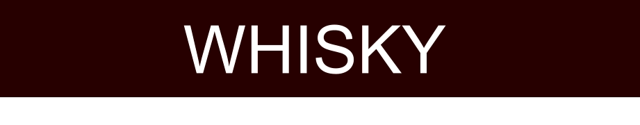 WHISKY